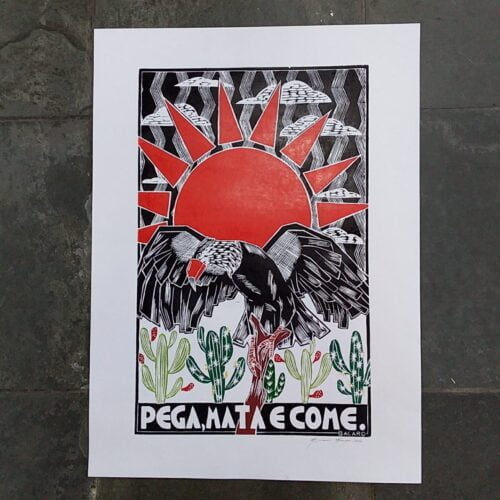 Xilogravura Bacaro Borges G - Pega, Mata e Come